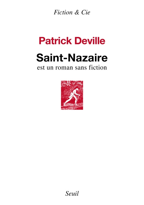 ebook cover of Saint-Nazaire, by Patrick Deville