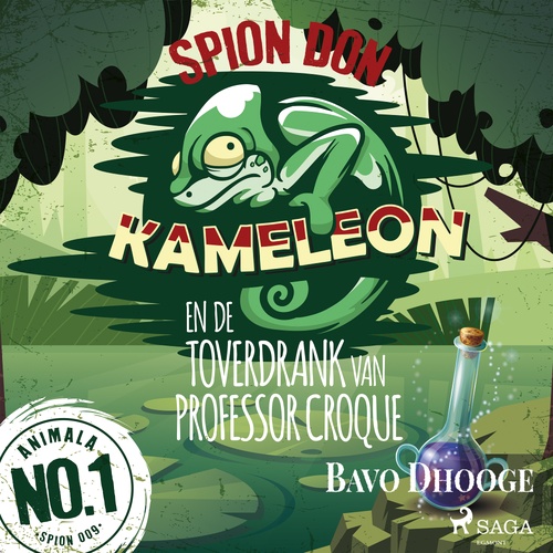 audiobook cover of Spion Don Kameleon en de toverdrank van professor Croque, by Bavo Dhooge