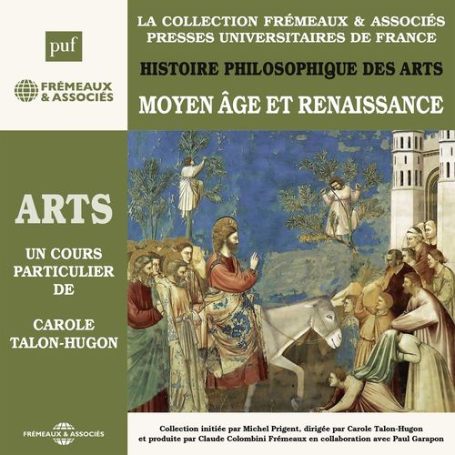 Couverture audiobook de Histoire philosophique des arts (Volume 2) - Moyen Âge et Renaissance, de Carole Talon-Hugon