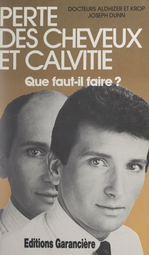 Couverture ebook de Perte des cheveux et calvitie, de Joseph W. Dunn, T. Gerard Aldhizer, Thomas M. Krop