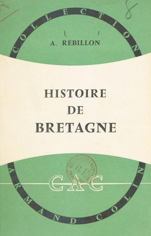 Couverture ebook de Histoire de Bretagne, de Armand Rebillon