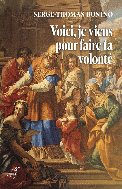 Couverture ebook de Voici, je viens pour faire ta volonté, de Serge-Thomas Bonino
