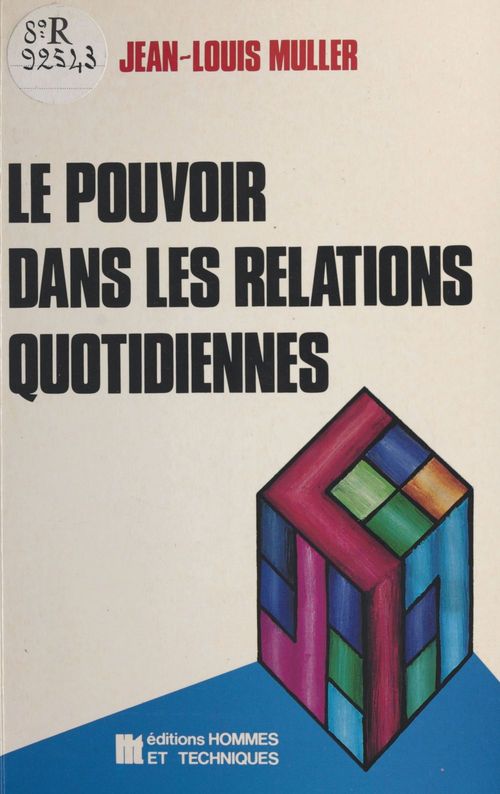 ebook cover of Le pouvoir dans les relations quotidiennes, by Jean-Louis Muller
