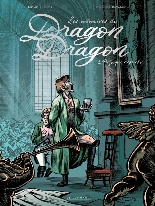 ebook cover of Les mémoires du Dragon Dragon - Tome 2 - Belgique, c'est chic, by Nicolas Juncker