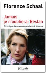 ebook cover of Jamais je n'oublierai Beslan, by Florence Schaal