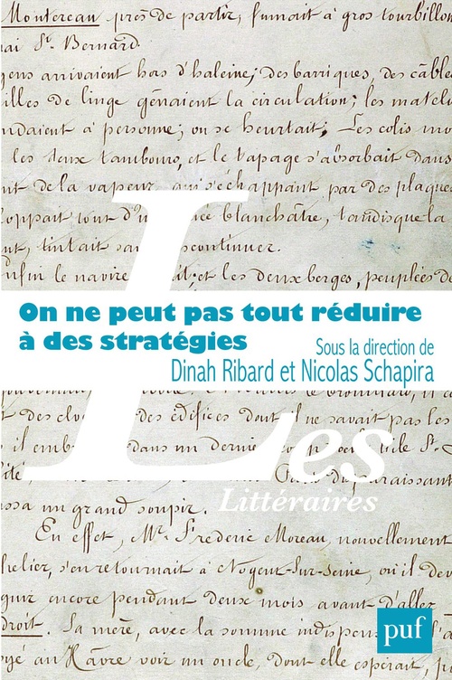 Couverture ebook de On ne peut pas tout réduire à des stratégies : Pratiques d'écriture et trajectoires sociales, de Dinah Ribard, Nicolas Schapira