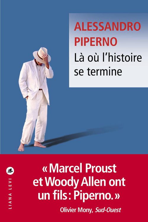 Couverture ebook de Là où l'histoire se termine, de Alessandro Piperno, Fanchita Gonzalez-Batlle