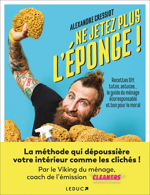 ebook cover of Ne jetez plus l'éponge !, by Alexandre Cressiot