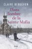 ebook cover of Dans l´ombre de la Sainte Mafia, by Claire Bergeron