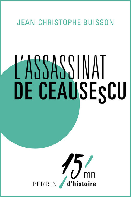 ebook cover of L'assassinat de Ceausescu, by Jean-Christophe Buisson