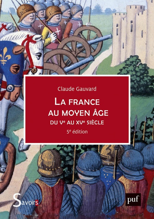 Couverture ebook de La France au Moyen Âge du Ve au XVe siècle, de Claude Gauvard