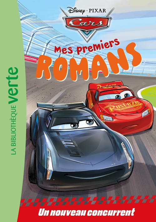 ebook cover of Mes premiers romans Cars, Tome 02 - Un nouveau concurrent, by Disney Pixar