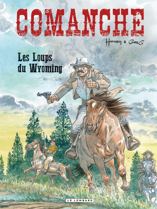 Couverture ebook de Comanche - Tome 3 - Loups du Wyoming (Les), de Greg, Hermann