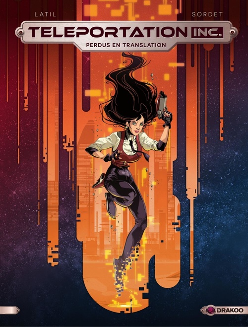 Couverture ebook de Teleportation Inc - Tome 1 - Perdus en translation, de Dominique Latil, Romain Sordet