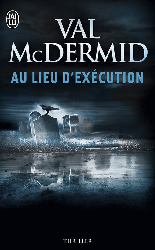 ebook cover of Au lieu d'exécution, by Val McDermid, Gerard-Henri Durand