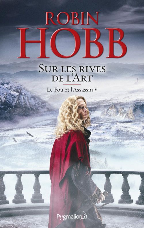 ebook cover of Le Fou et l'Assassin (Tome 5) - Sur les Rives de l'Art, by Robin Hobb