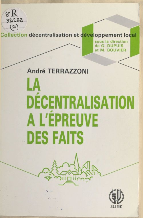 Couverture ebook de La décentralisation à l'épreuve des faits, de Terrazzoni Andre