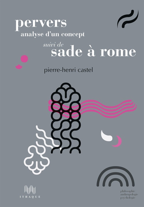 ebook cover of Pervers, analyse d'un concept, by Pierre-Henri Castel
