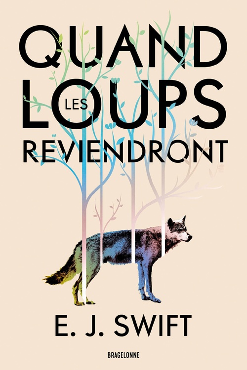 ebook cover of Quand les loups reviendront, by E. J. Swift