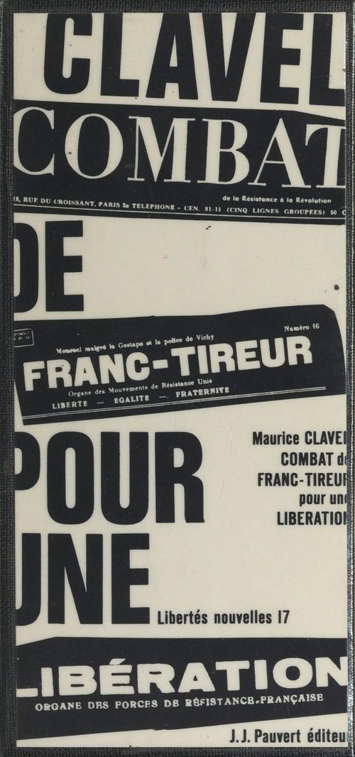 ebook cover of Combat de franc-tireur pour une libération, by Maurice Clavel