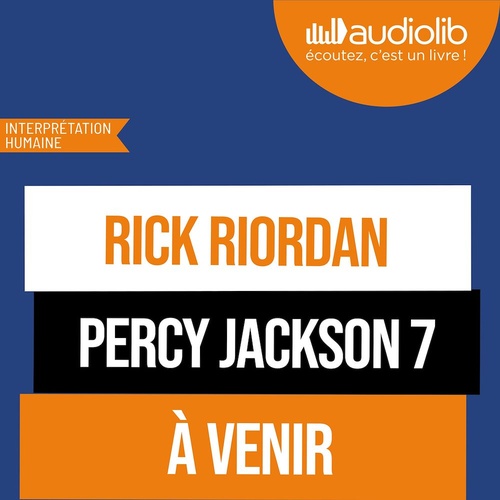Couverture audiobook de Percy Jackson 7 - La Déesse aux trois visages, de Rick Riordan