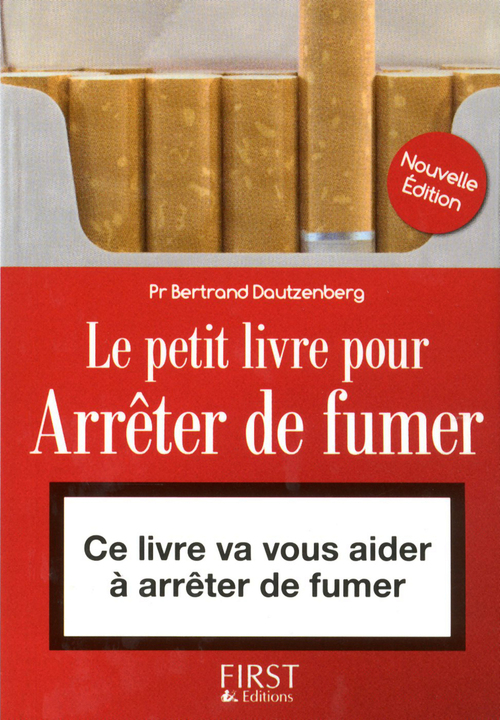 Couverture ebook de Le petit livre de arrêter de fumer 3ed, de Bertrand Dautzenberg