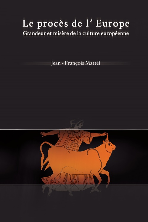 ebook cover of Le Procès de l'Europe, by Jean-François Mattéi