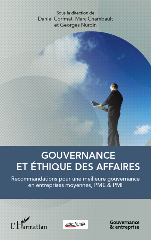 Couverture ebook de Gouvernance et éthique des affaires, de Marc Chambault, Daniel Corfmat, Georges Nurdin