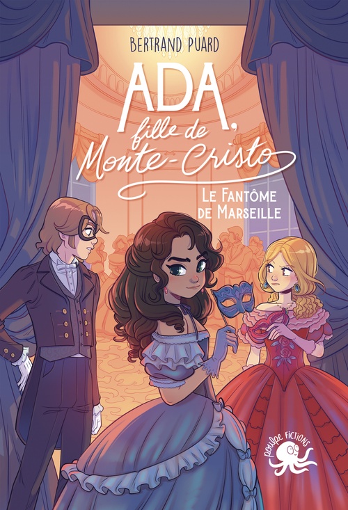 ebook cover of Ada, fille de Monte-Cristo - Tome 2 Le Fantôme de Marseille, by Bertrand Puard