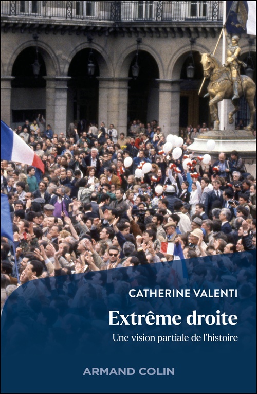 ebook cover of Extrême droite, une vision partiale de l'Histoire, by Catherine Valenti