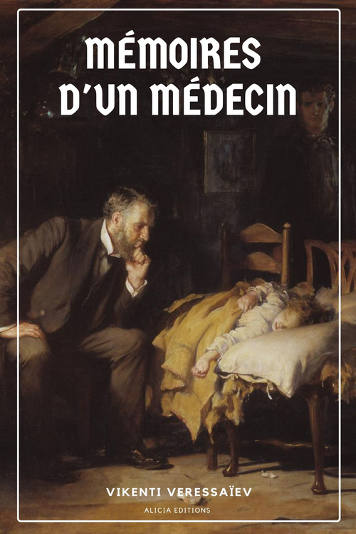 ebook cover of Mémoires d'un médecin, by Vikenti Veressaiev