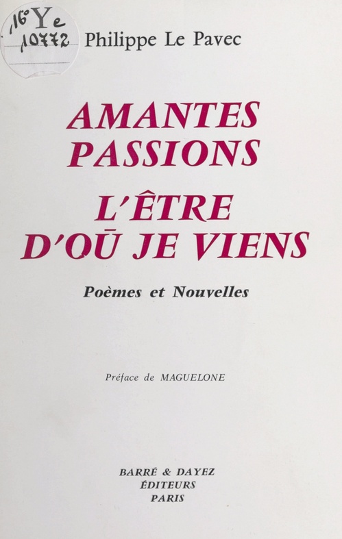 Couverture ebook de Amantes passions. L'être d'où je viens, de Philippe Le Pavec
