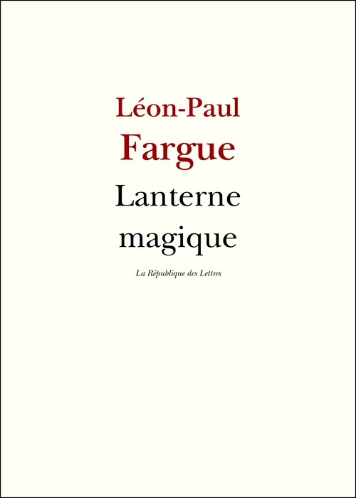 Couverture ebook de Lanterne magique, de Léon-Paul Fargue