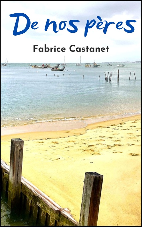 ebook cover of De nos pères, by Fabrice Castanet