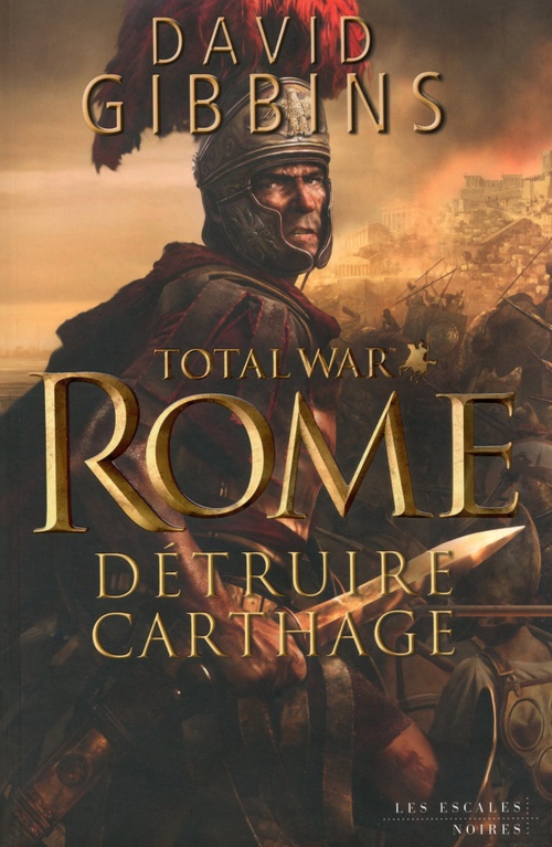 ebook cover of Total war, Rome : détruire Carthage, by David Gibbins