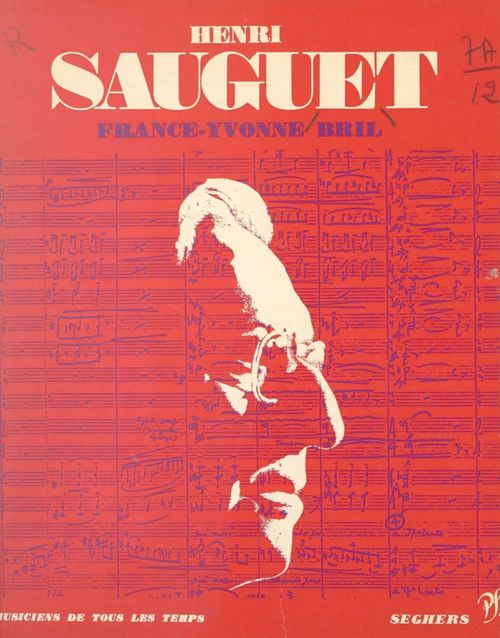 Couverture ebook de Henri Sauguet, de France-Yvonne Bril, Henri Sauguet
