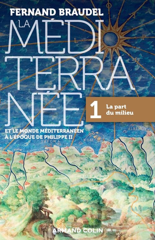 ebook cover of La Méditerranée et le monde méditerranéen à l'époque de Philippe II - Tome 1, by Fernand Braudel