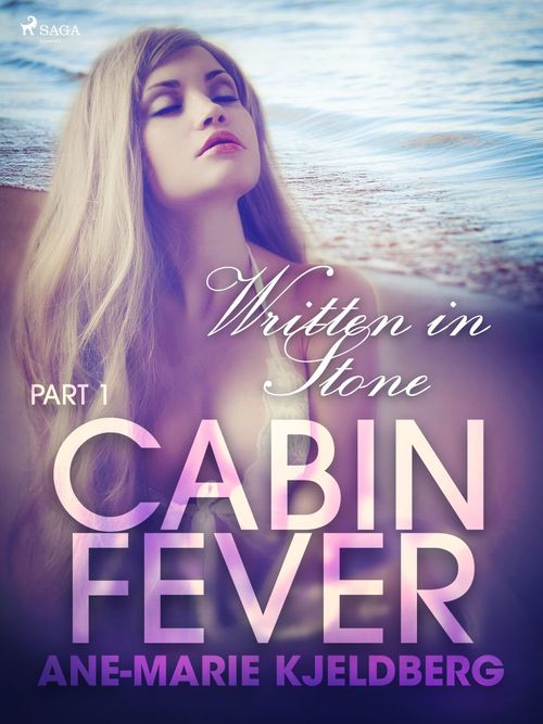 ebook cover of Cabin Fever 1: Written in Stone, by Ane-Marie Kjeldberg