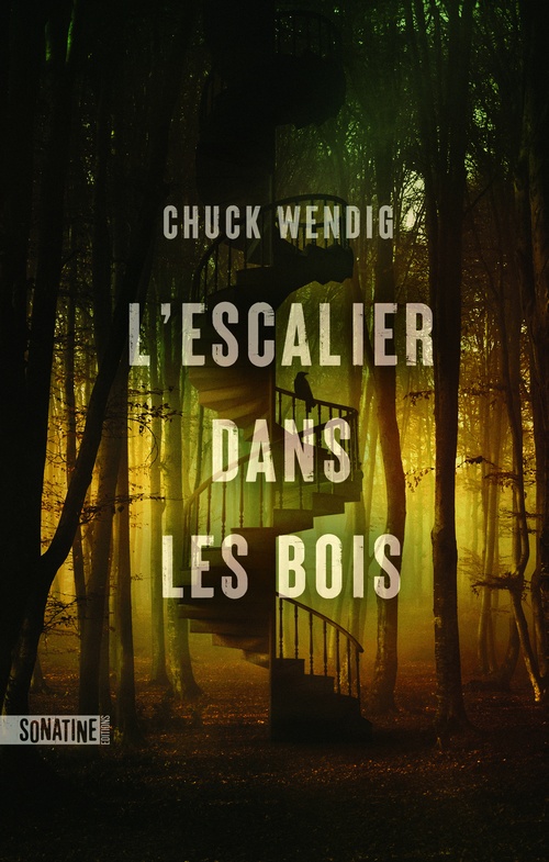 ebook cover of L'Escalier dans les bois, by Chuck Wendig, Paul Simon Bouffartigue