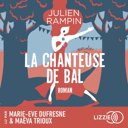 audiobook cover of La Chanteuse de bal, by Julien Rampin