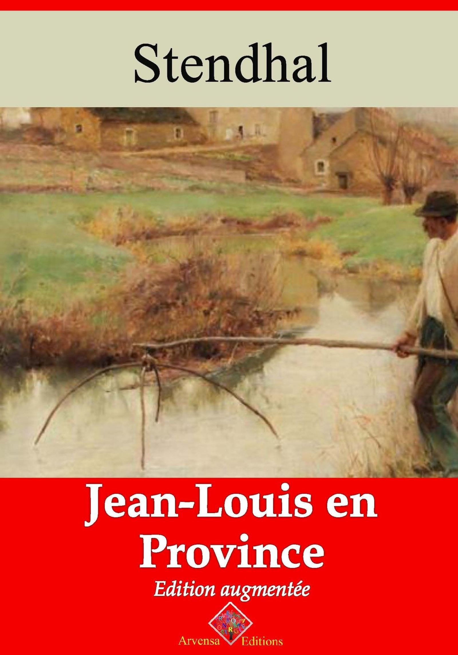 Couverture ebook de Jean-Louis en province - suivi d'annexes, de Stendhal