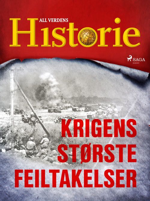 ebook cover of Krigens største feiltakelser, by All Verdens Historie
