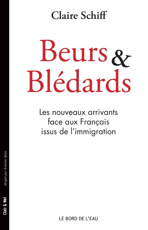 Couverture ebook de Beurs et Blédards
Les nouveaux arrivants face aux Français issus de l´immigration, de Claire Schiff