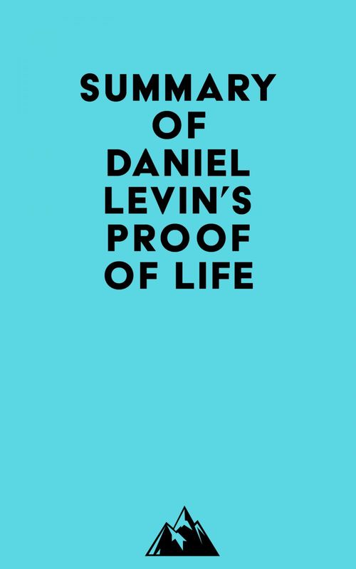 ebook cover of Summary of Daniel Levin's Proof of Life, by Everest Media
