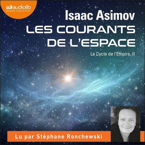 audiobook cover of Les Courants de l'Espace, by Isaac ASIMOV