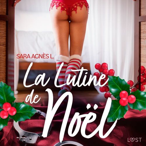 Couverture audiobook de La Lutine de Noël - Une nouvelle érotique, de Sara Agnes L