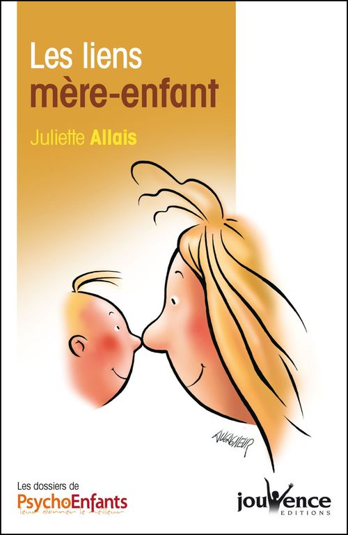 Couverture ebook de Les liens mère-enfant, de Juliette Allais