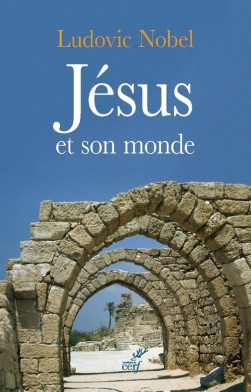 Couverture ebook de JÉSUS ET SON MONDE, de Ludovic Nobel