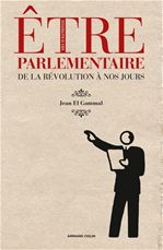 Couverture ebook de Être parlementaire, de Jean El Gammal