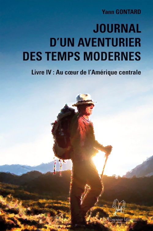 ebook cover of Journal d'un aventurier des temps modernes - Tome 4, by Gontard Yann